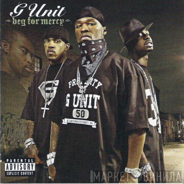 G-Unit  - Beg For Mercy