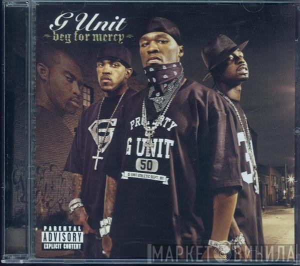 G-Unit - Beg For Mercy