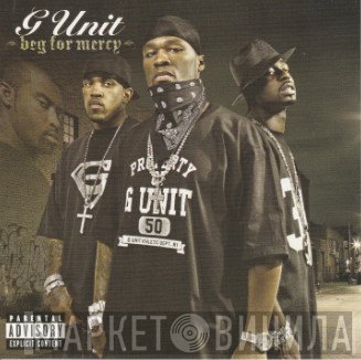 G-Unit  - Beg For Mercy