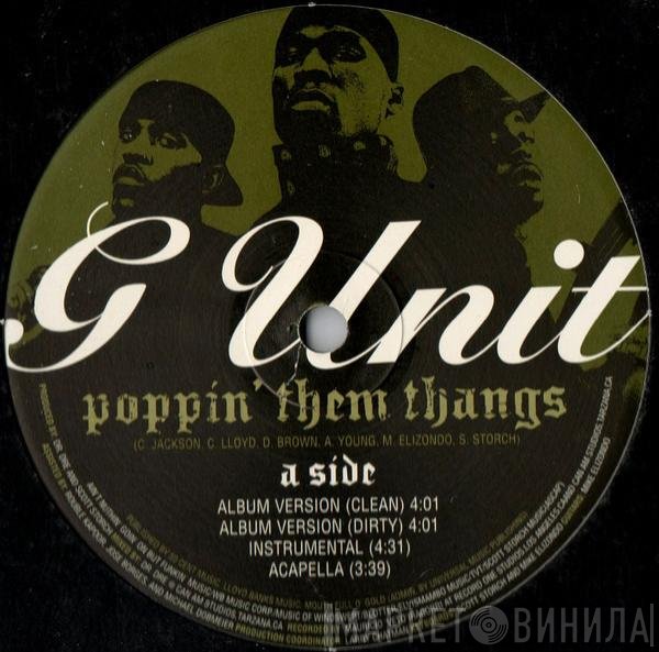 G-Unit - Poppin' Them Thangs / G'd Up