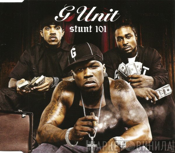 G-Unit  - Stunt 101