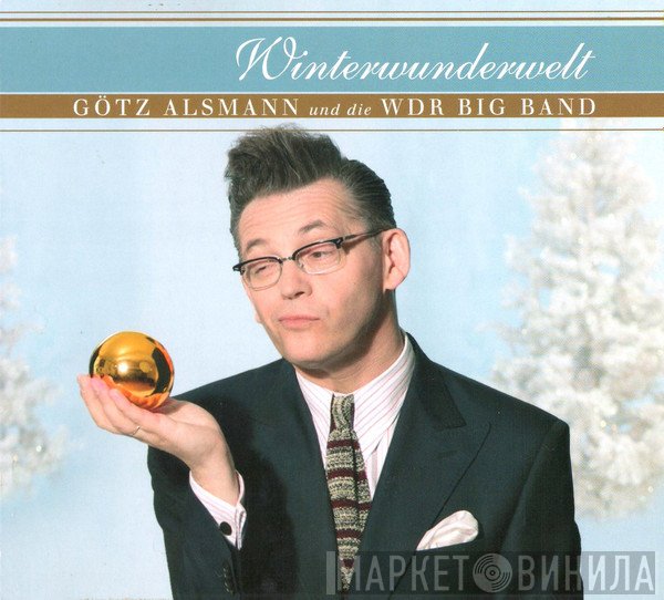 Götz Alsmann, WDR Big Band Köln - Winterwunderwelt