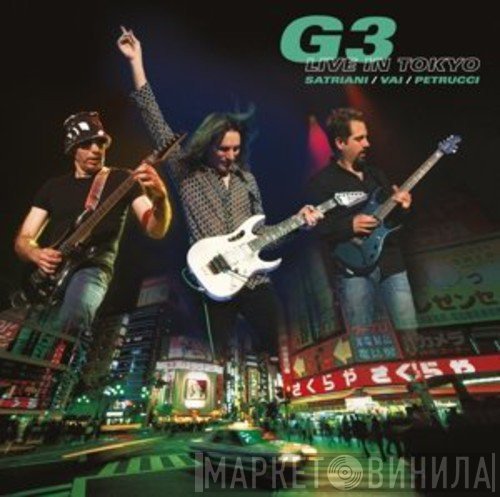 G3 , Joe Satriani / Steve Vai / John Petrucci  - G3 Live In Tokyo