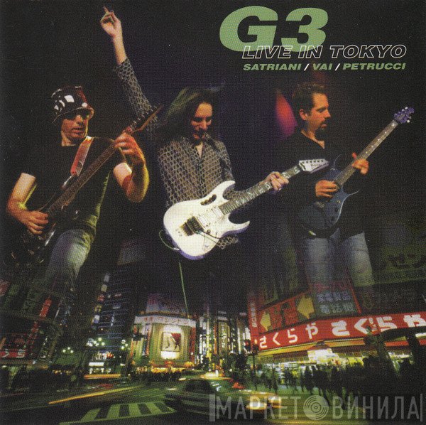 G3 , Joe Satriani / Steve Vai / John Petrucci  - G3 Live In Tokyo