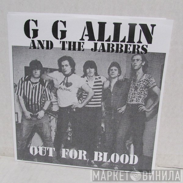 GG Allin & The Jabbers  - Out For Blood