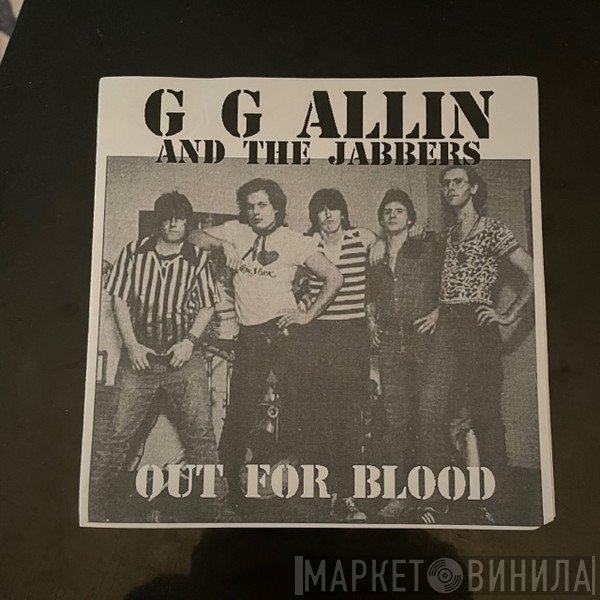 GG Allin & The Jabbers  - Out For Blood
