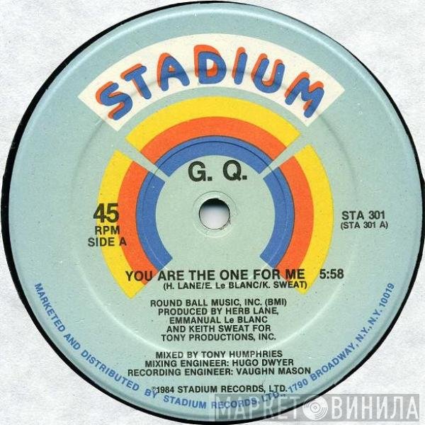 GQ - You Are The One For Me