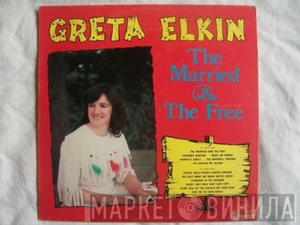 GRETA ELKIN - The Married & The Free