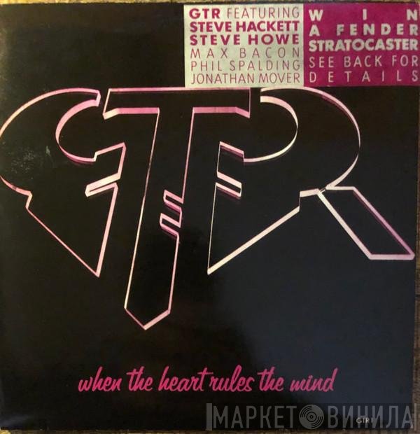 GTR  - When The Heart Rules The Mind