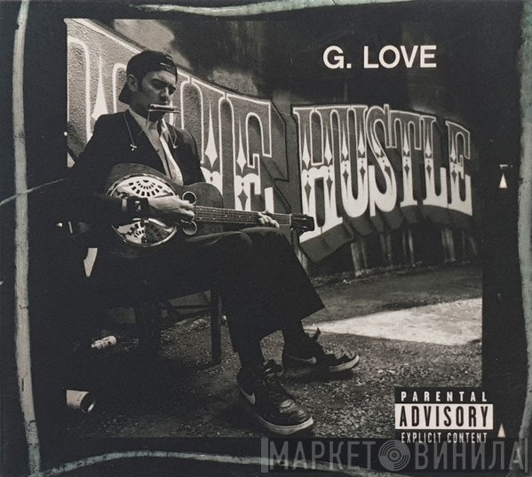 G. Love - The Hustle