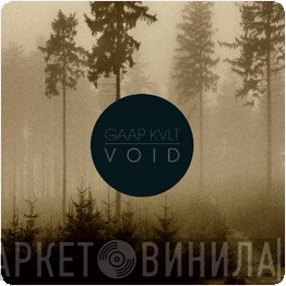 Gaap Kvlt - Void