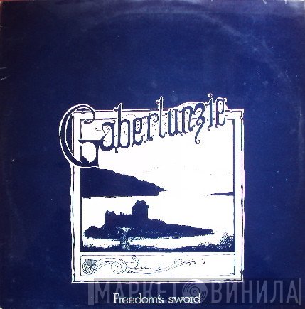 Gaberlunzie - Freedom's Sword