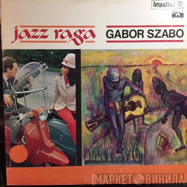 Gabor Szabo  - Jazz Raga