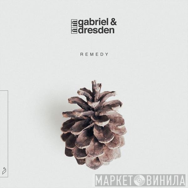 Gabriel & Dresden  - Remedy