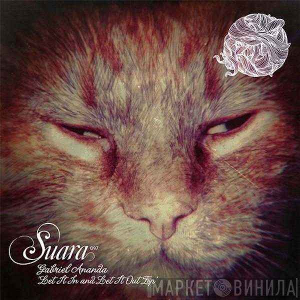 Gabriel Ananda  - Let It In And Let It Out EP