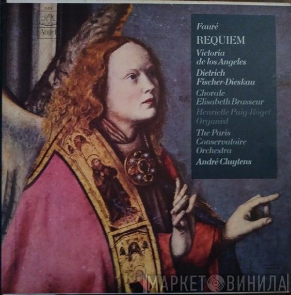 Gabriel Fauré : Victoria De Los Angeles, Dietrich Fischer-Dieskau, Choeurs Elisabeth Brasseur And Orchestre De La Société Des Concerts Du Conservatoire / André Cluytens  - Requiem
