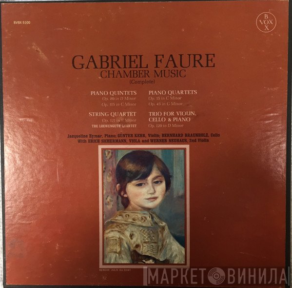 Gabriel Fauré  - Chamber Music (Complete)