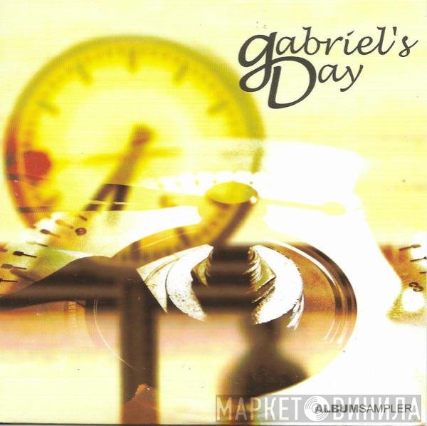 Gabriel's Day - Album Sampler