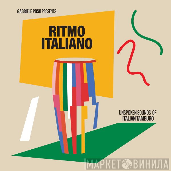 Gabriele Poso - Ritmo Italiano (Unspoken Sounds Of Italian Tamburo)