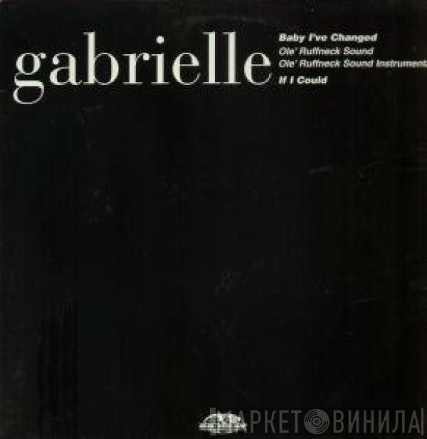 Gabrielle - Baby I've Changed