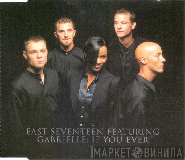 Gabrielle, East 17 - If You Ever