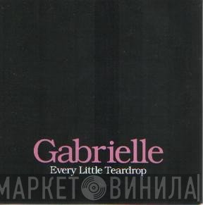 Gabrielle - Every Little Teardrop