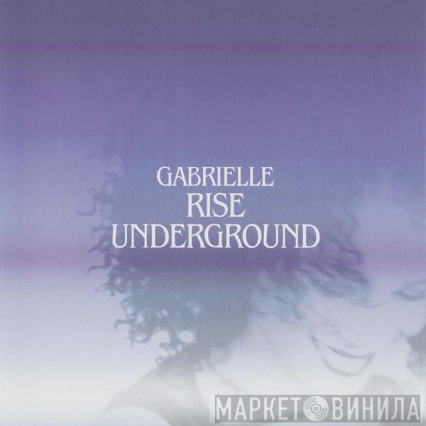 Gabrielle  - Rise Underground