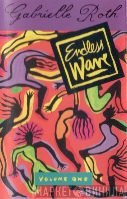 Gabrielle Roth  - Endless Wave Vol. One