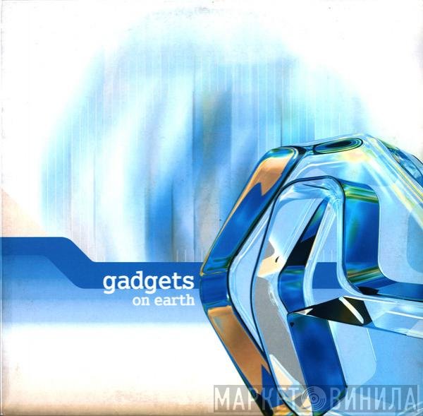 Gadgets  - On Earth