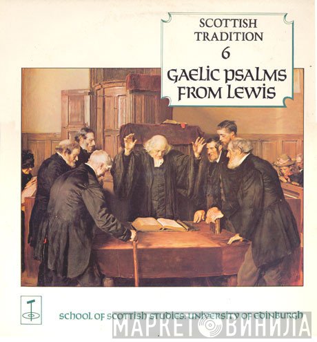  - Gaelic Psalms From Lewis