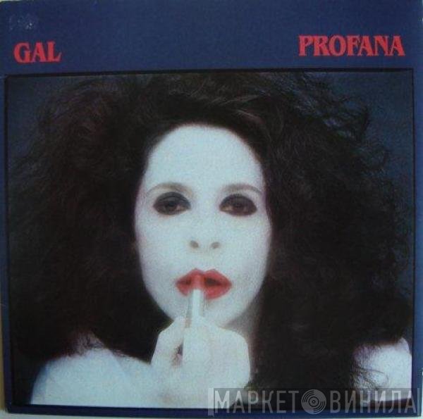 Gal Costa  - Profana