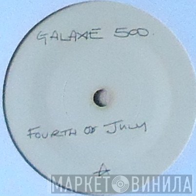 Galaxie 500 - Fourth Of July