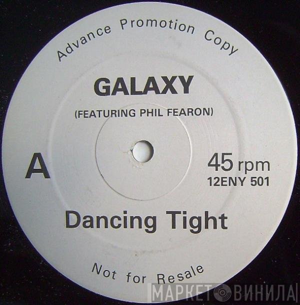 Galaxy  - Dancing Tight