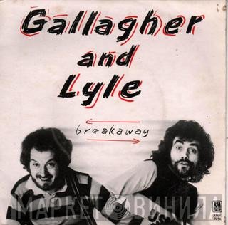 Gallagher & Lyle  - Breakaway / Rock Writer