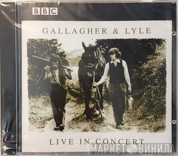 Gallagher & Lyle  - BBC Live In Concert