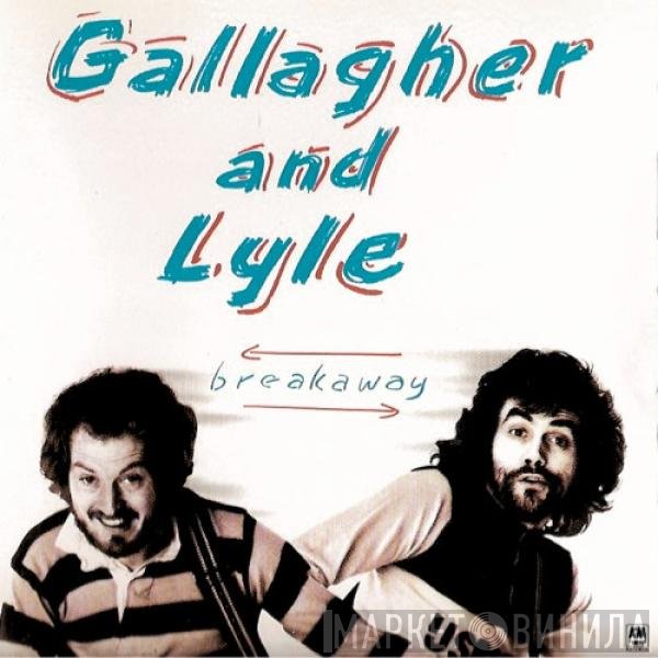 Gallagher & Lyle  - Breakaway