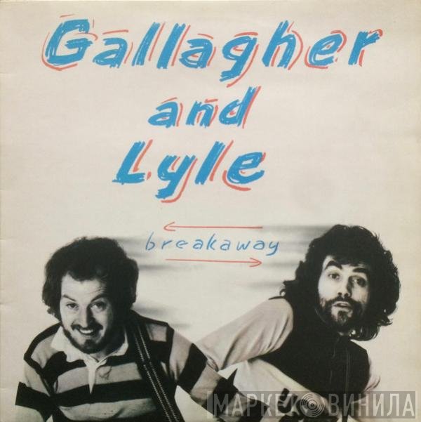 Gallagher & Lyle - Breakaway