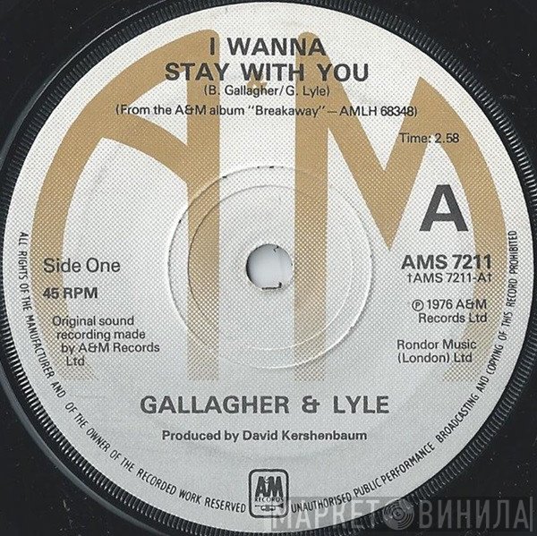 Gallagher &amp; Lyle - I Wanna Stay With You