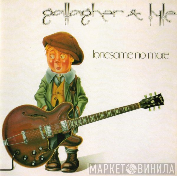 Gallagher & Lyle - Lonesome No More