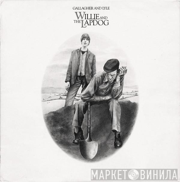 Gallagher & Lyle  - Willie And The Lapdog