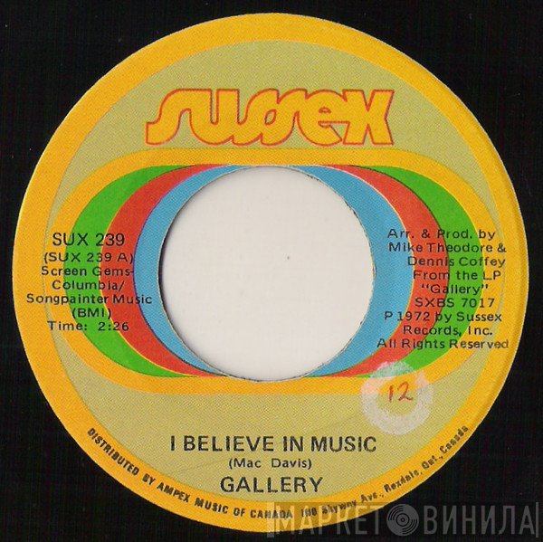 Gallery  - I Believe In Music / Someone