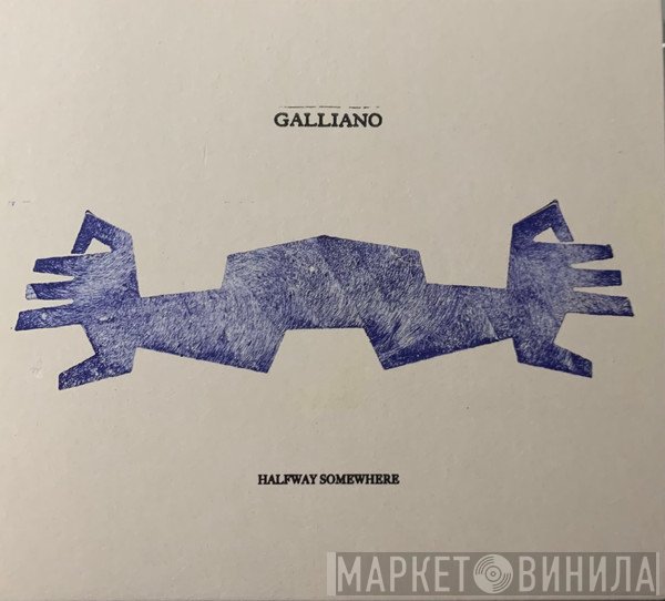 Galliano - Halfway Somewhere