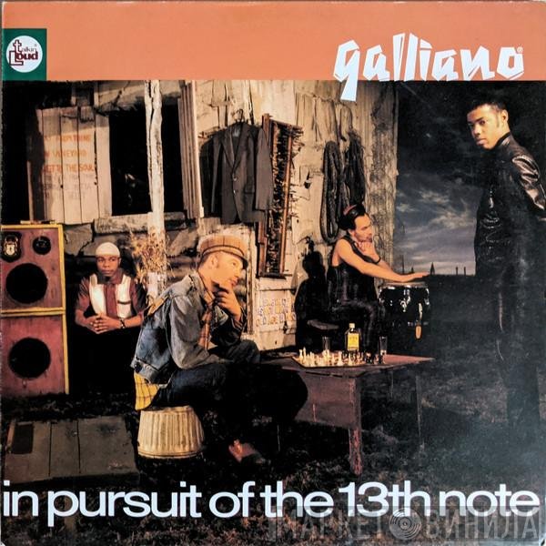 Galliano  - In Pursuit Of The 13th Note