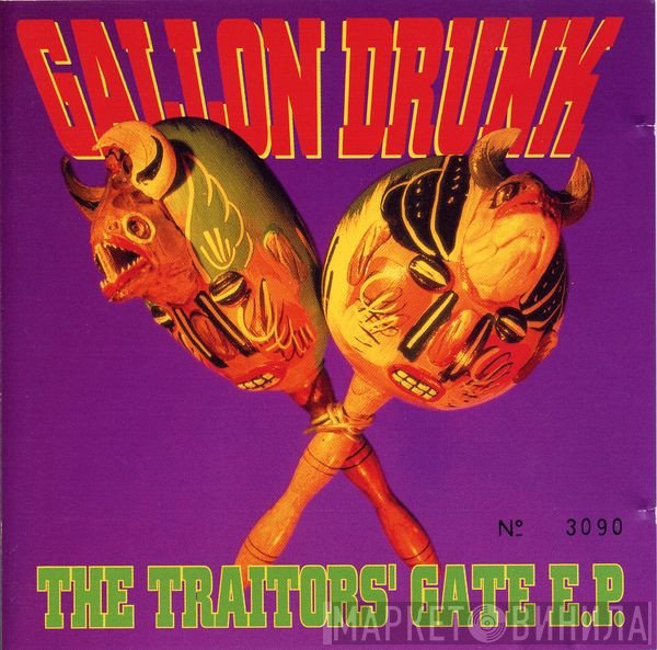 Gallon Drunk - The Traitors' Gate E.P.