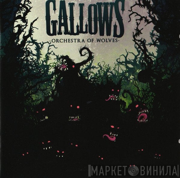 Gallows  - Orchestra Of Wolves