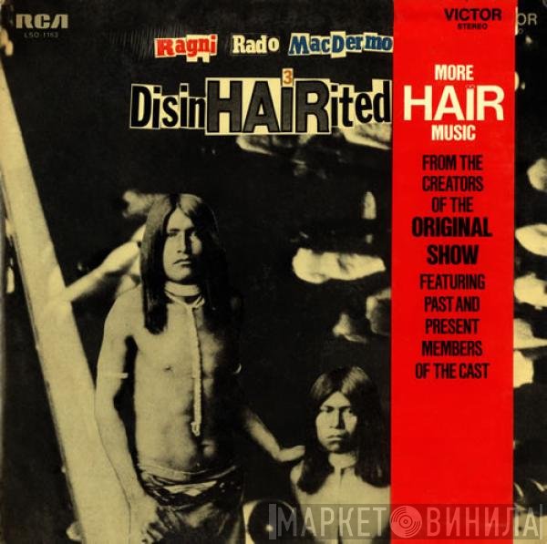 Galt MacDermot, Gerome Ragni, James Rado - DisinHAIRited