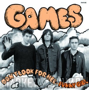 Games  - Don't Look For Her