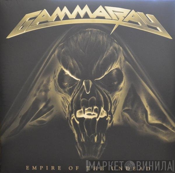 Gamma Ray  - Empire Of The Undead