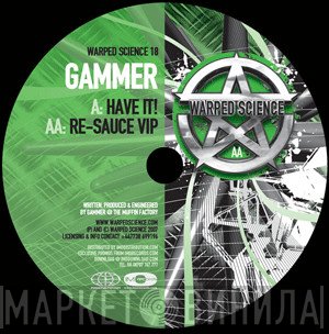 Gammer  - Have It! / Re-Sauce VIP