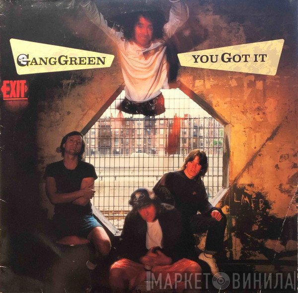 Gang Green - You Got It